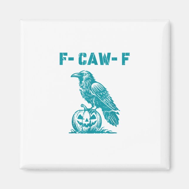 F-Caw-F Funny Raven Gothic Crow Retro Classic Magnet (Front)