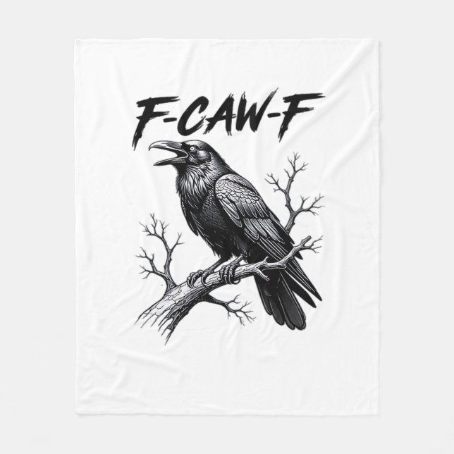 F-Caw-F Funny Raven Pun F-Caw-F Creative Graphic Fleece Blanket (Front)