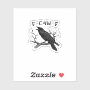 F-Caw-F Funny Raven Pun Gothic Crow Humour Aesthet