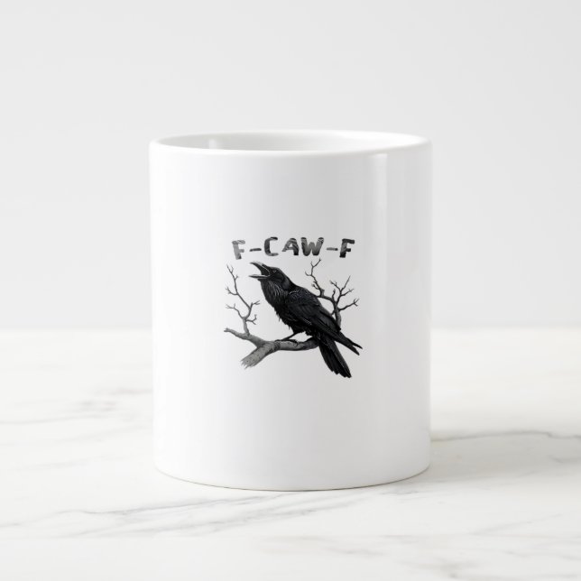 F-Caw-F Funny Raven Pun Gothic Crow Humour Aesthet Large Coffee Mug (Front)