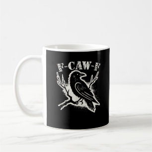 F-Caw-F Funny Raven Vintage Crow Sarcastic Humour Coffee Mug