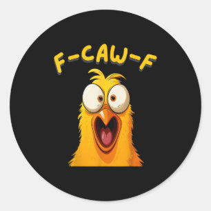F-caw-f Funny Rooster Chicken Farm Fcawf Animal Me Classic Round Sticker