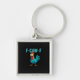 F-Caw-F Funny Rooster Chicken Humour Bird Key Ring