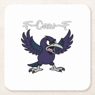 F-Caw-F Funny Square Paper Coaster
