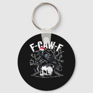 F-Caw-F Funny Trendy Key Ring