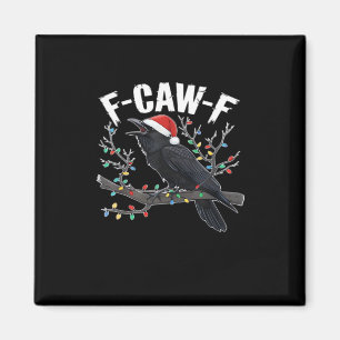 F-Caw-F Funny Trendy Magnet