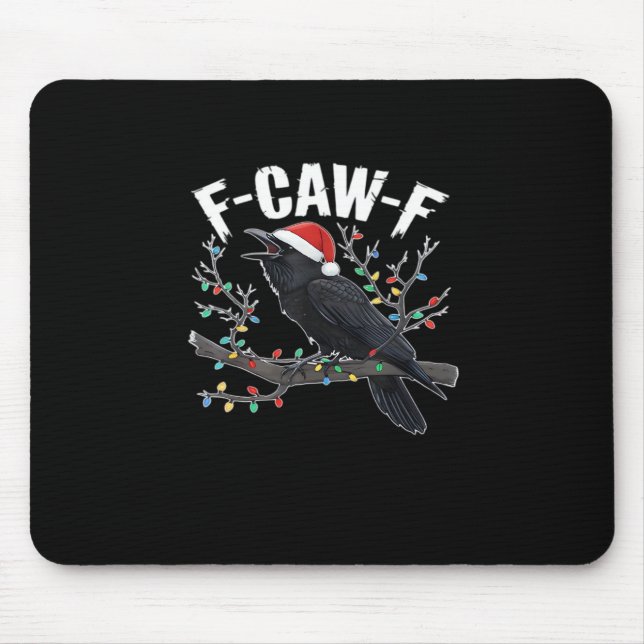 F-Caw-F Funny Trendy Mouse Pad (Front)