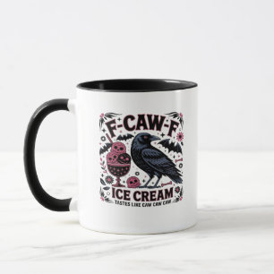 F Caw F Funny Trendy Mug