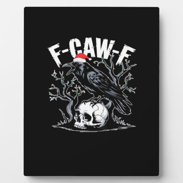 F-Caw-F Funny Trendy Plaque (Front)
