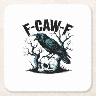 F-Caw-F Funny Trendy Square Paper Coaster