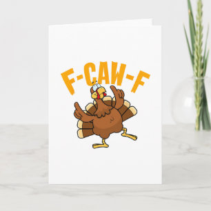 F-caw-f Funny Turkey Thanksgiving Matching Pijama Card