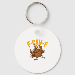 F-caw-f Funny Turkey Thanksgiving Matching Pijama Key Ring