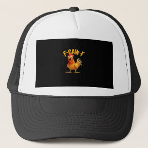 F-Caw-F Funny Unique Trucker Hat