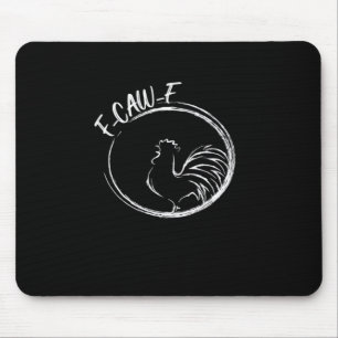 F-Caw-F Funny Wordplay Quote Retro Style Mouse Pad
