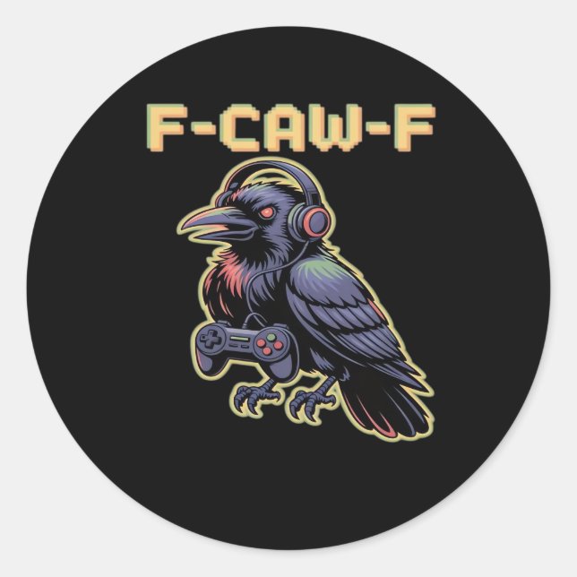 F-Caw-F Gaming Raven With Headphones - Edgy Stream Classic Round Sticker (Front)
