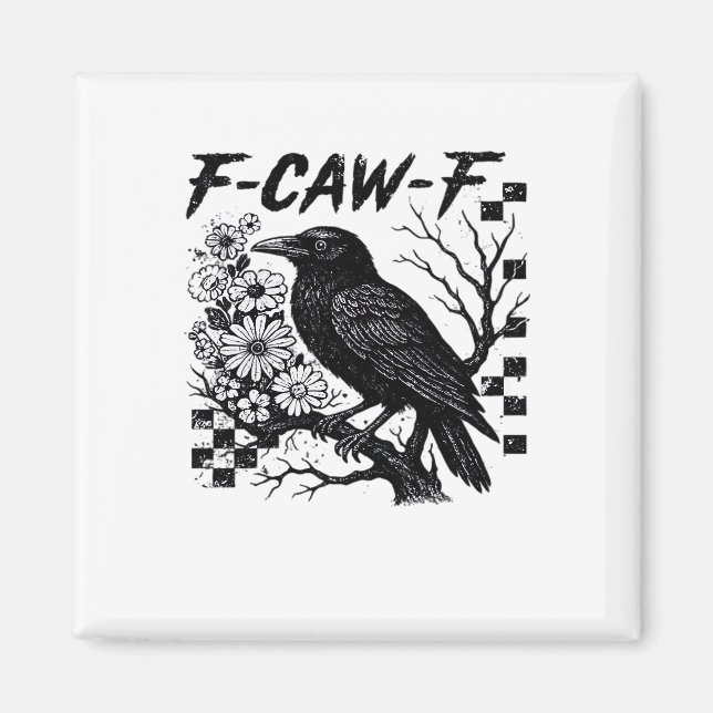 F-Caw-F Halloween Bird Magnet (Front)