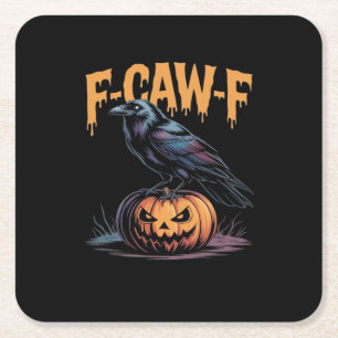 F-Caw-F Halloween Raven Jack-O-Lantern Spooky Seas Square Paper Coaster