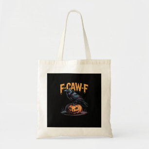 F-Caw-F Halloween Raven Jack-O-Lantern Spooky Seas Tote Bag