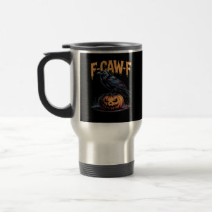 F-Caw-F Halloween Raven Jack-O-Lantern Spooky Seas Travel Mug