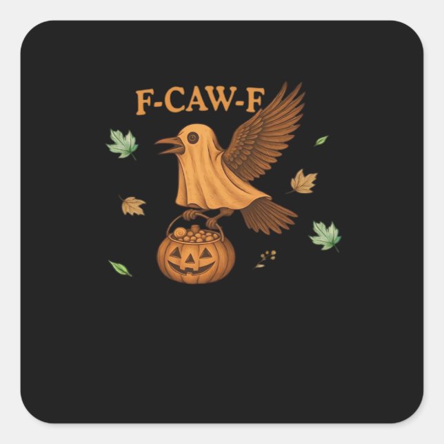 F-Caw-F Halloween Retro Classic Square Sticker (Front)