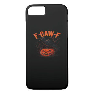 F-Caw-F Halloween Trendy Casual Case-Mate iPhone Case
