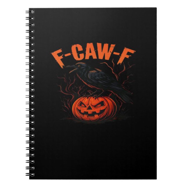 F-Caw-F Halloween Trendy Casual Notebook (Front)