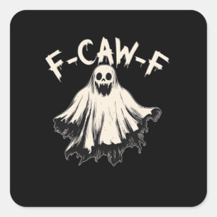 F-Caw-F Humor Retro Classic Square Sticker