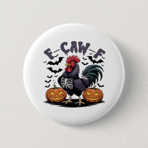 F-Caw-F Humour Crow Funny Gothic 6 Cm Round Badge