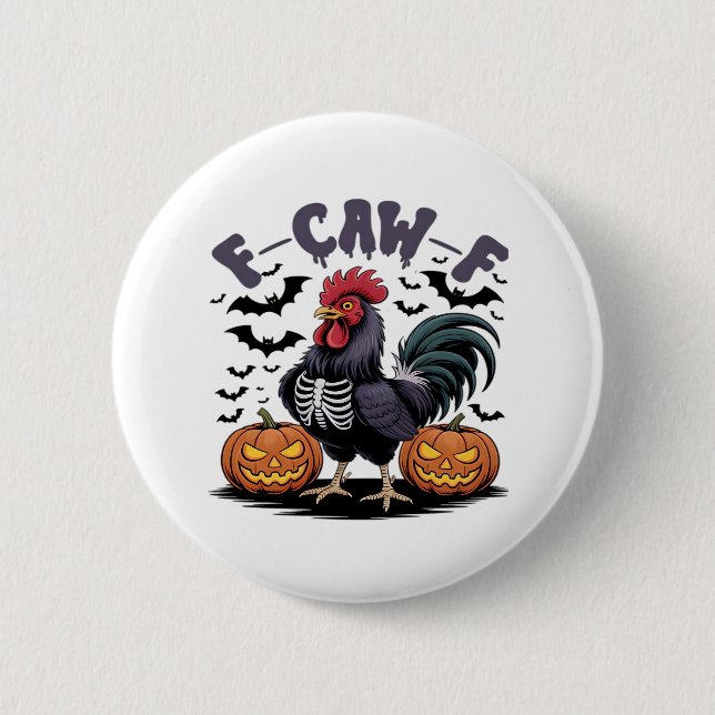 F-Caw-F Humour Crow Funny Gothic 6 Cm Round Badge (Front)
