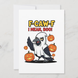 F-Caw-F I Mean Boo Funny Spooky Halloween Skull Card