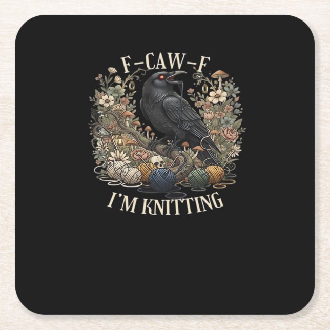 F-Caw-F I'm Knitting Creative Casual Square Paper Coaster (Front)