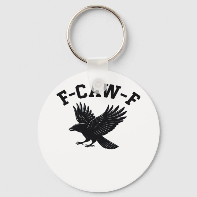 F-Caw-F Meme Funny Trendy Key Ring (Front)