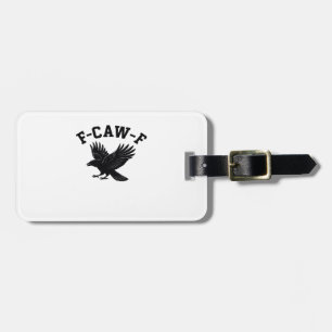 F-Caw-F Meme Funny Trendy Luggage Tag