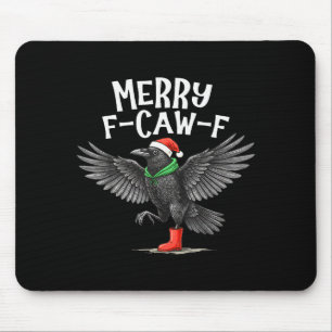 F-caw-f Merry Christmas Funny Crow Raven  Mouse Pad