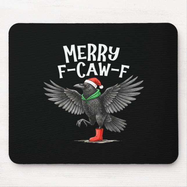 F-caw-f Merry Christmas Funny Crow Raven  Mouse Pad (Front)