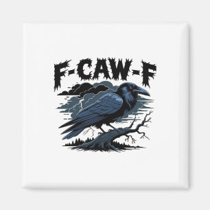 F-Caw-F Minimal Clean Design Magnet