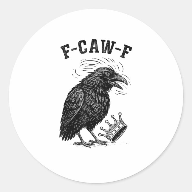 F Caw F No Kings In America Creative Style Classic Round Sticker (Front)