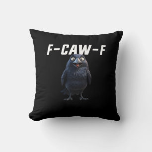 F Caw F Raven Funny Gear Creative Style Cushion