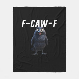 F Caw F Raven Funny Gear Creative Style Fleece Blanket