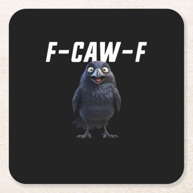 F Caw F Raven Funny Gear Creative Style Square Paper Coaster (Front)