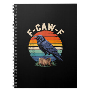 F-Caw-F Raven Moon Gothic Halloween Crow Bird Love Notebook