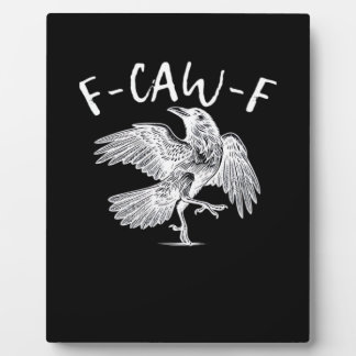 F-Caw-F Raven Vintage Graphic Plaque