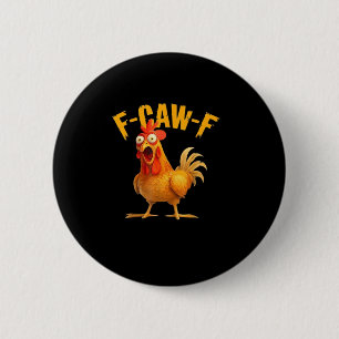 F-Caw-F Retro Classic 6 Cm Round Badge