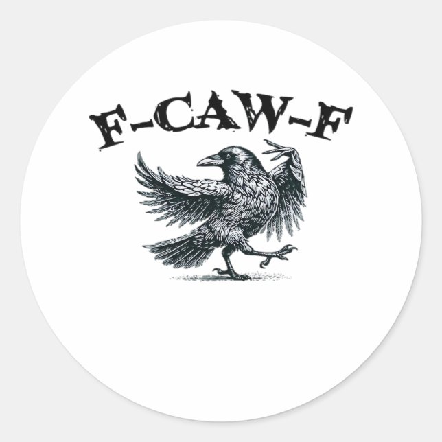 F-Caw-F Retro Style Classic Round Sticker (Front)