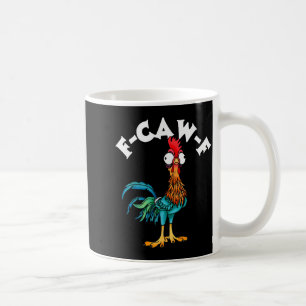 F Caw F Rooster Funny Bird Fcawf Chicken Whisperer Coffee Mug