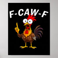 F Caw F Rooster Funny Bird Fcawf Chicken Whisperer