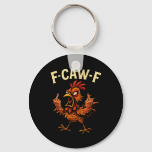 F-caw-f Rooster Meme Fcawf Funny Chicken Humour Jo Key Ring