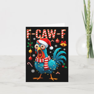 F-caw-f Rooster Meme Funny Chicken Fcawk Christmas Card