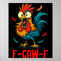 F-caw-f Rooster Meme Funny Chicken Humor Joke Fcaw
