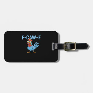 F-Caw-F Swearing Chicken Classic Retro Style Luggage Tag
